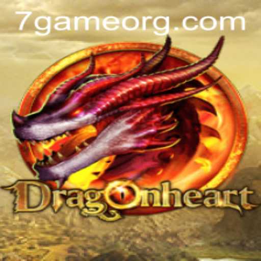 Exploring the Mystical World of DragonHeart: The Ultimate 7game Adventure