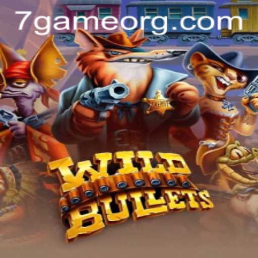 WildBullets: Unleashing Chaos in the Exciting World of 7game
